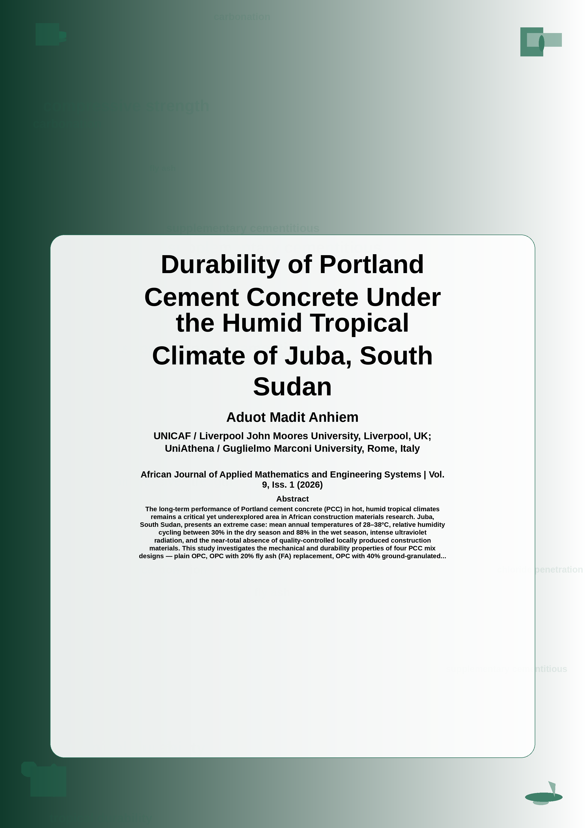 Cover image for: Durability of Portland Cement Concrete Under the Humid Tropical Climate of Juba, South Sudan