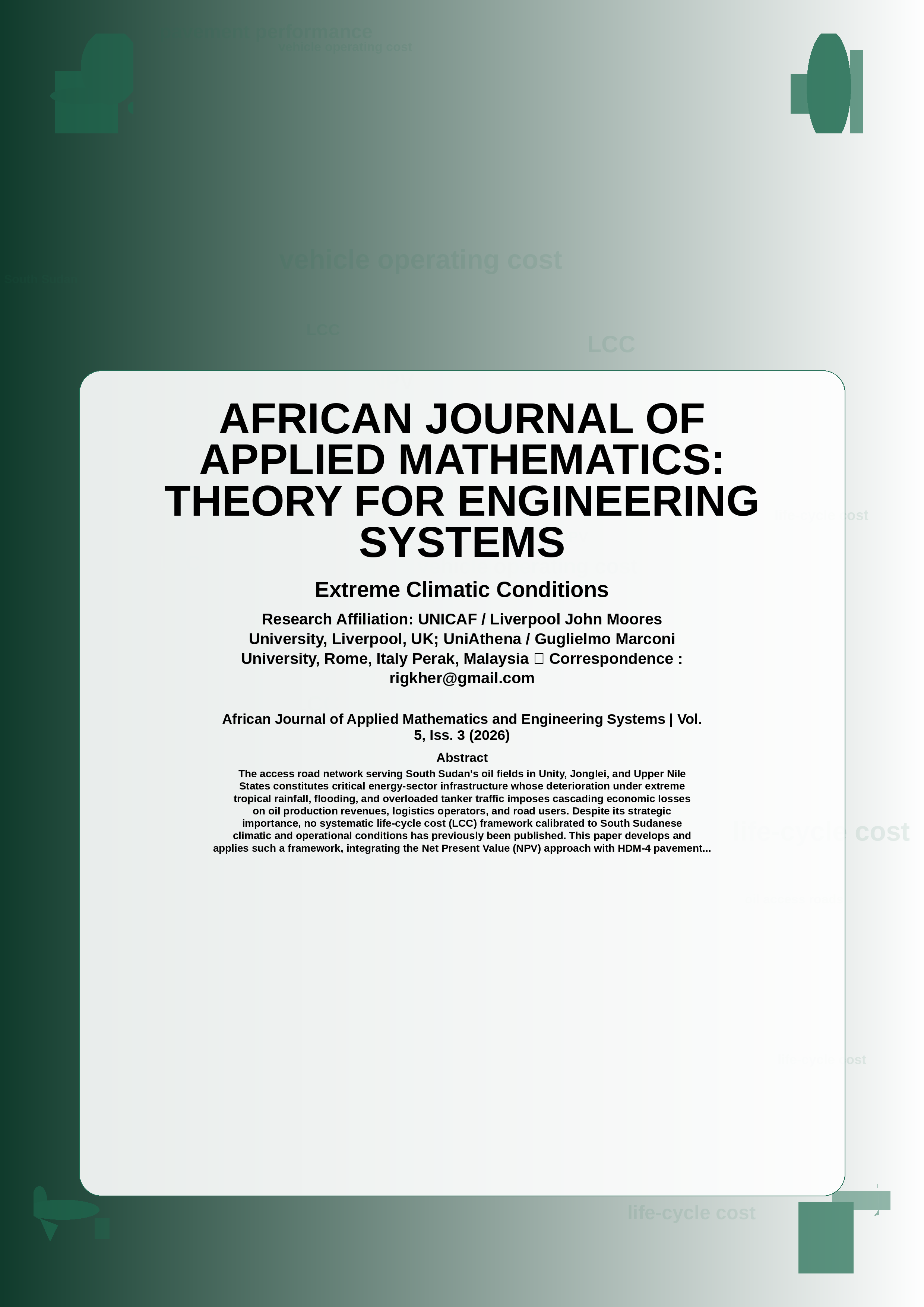 Cover image for: Life-Cycle Cost Modelling of Access Roadsto South Sudan Oil Fields UnderExtreme Climatic Conditions