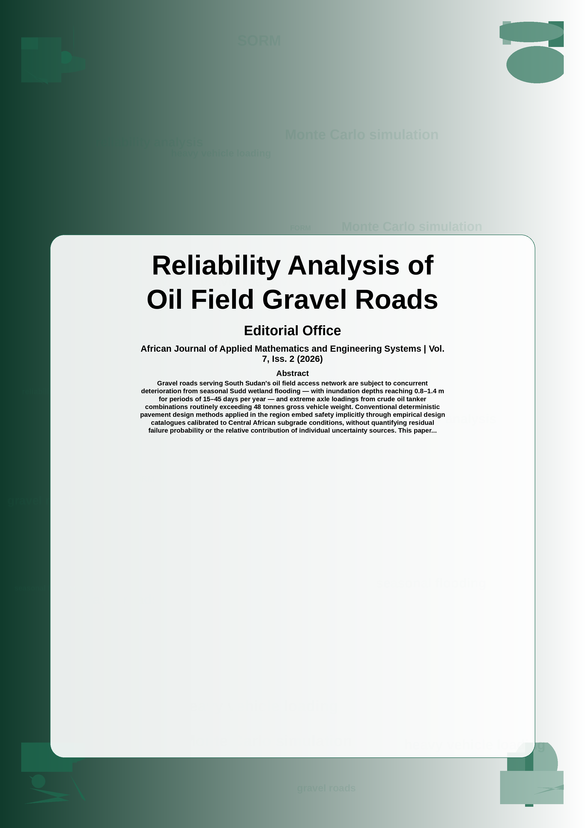 Cover image for: Reliability Analysis of Oil Field Gravel RoadsUnder Seasonal Flooding and Heavy Vehicle