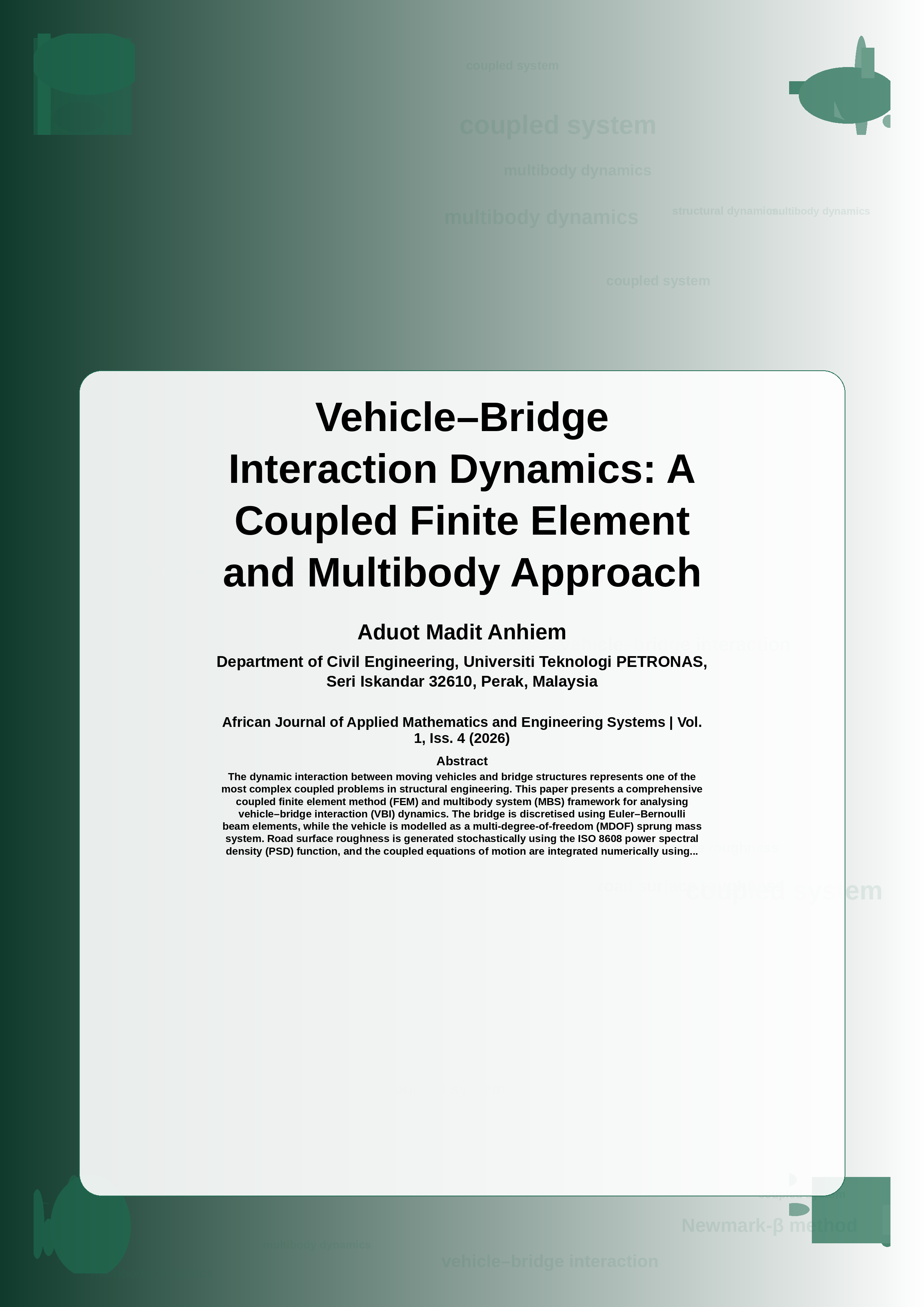 Cover image for: Vehicle–Bridge Interaction Dynamics: A Coupled Finite Element and Multibody Approach