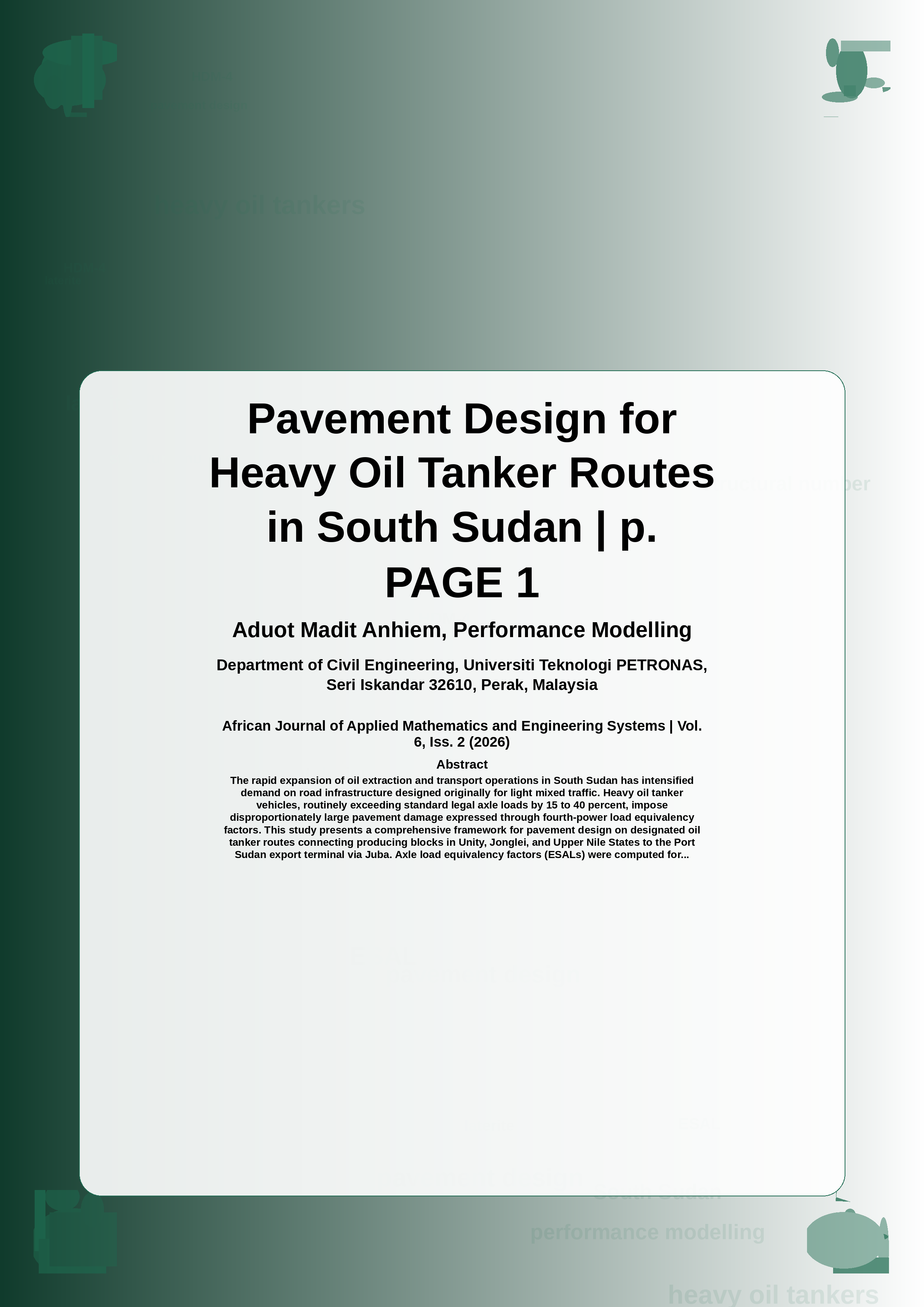 Cover image for: Pavement Design for Heavy Oil Tanker Routes in South Sudan:Load Equivalency and Performance Modelling