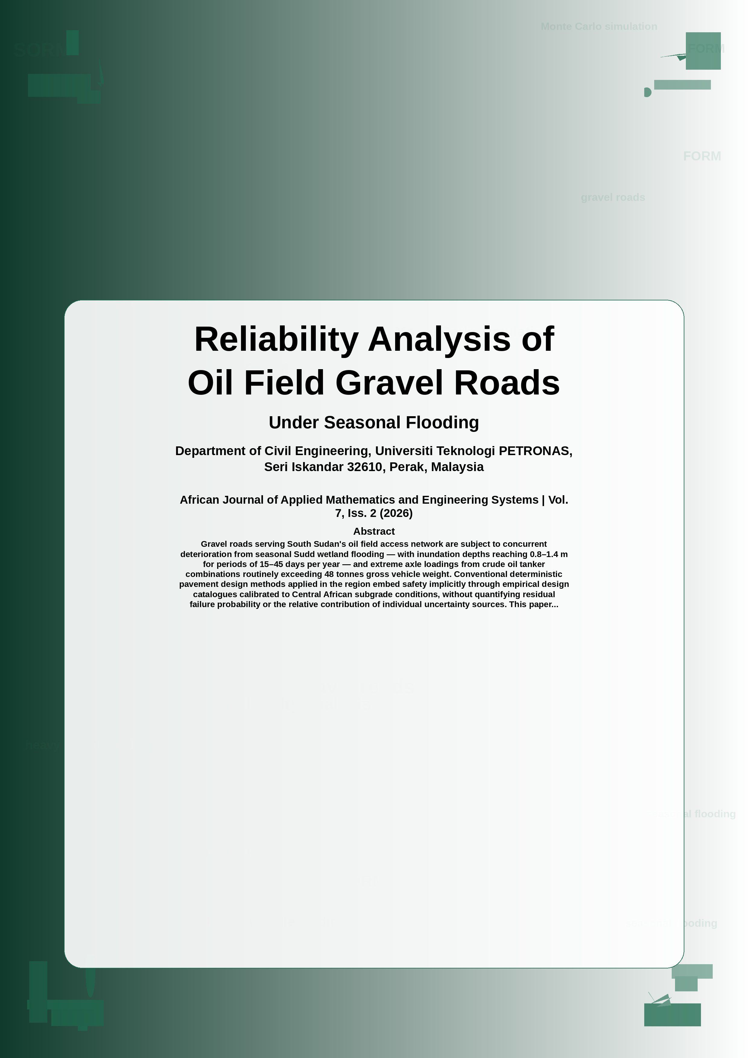 Cover image for: Reliability Analysis of Oil Field Gravel RoadsUnder Seasonal Flooding and Heavy Vehicle Loading