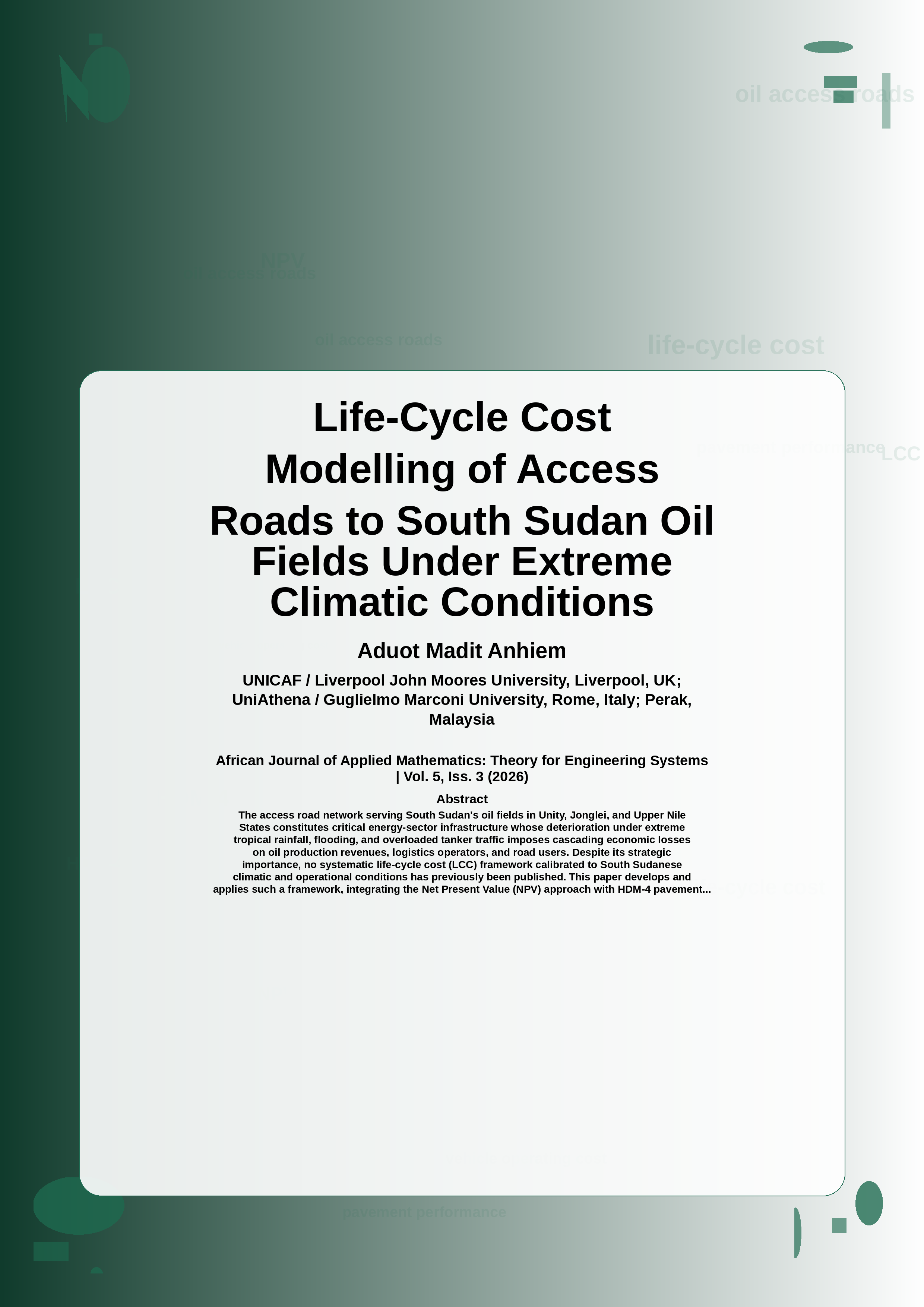 Cover image for: Life-Cycle Cost Modelling of Access Roads to South Sudan Oil Fields Under Extreme Climatic Conditions