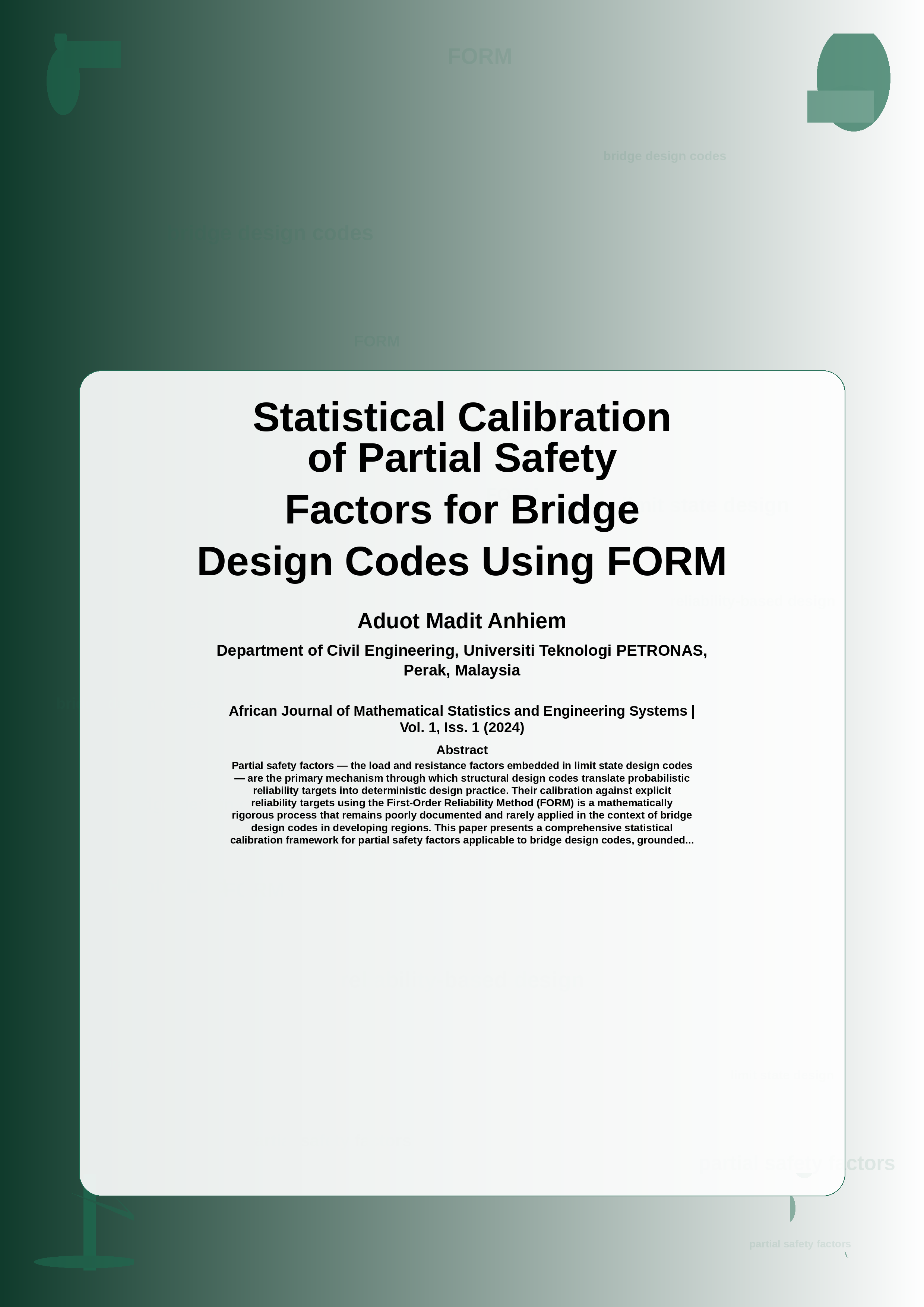Cover image for: Statistical Calibration of Partial Safety Factors for Bridge Design Codes Using FORM