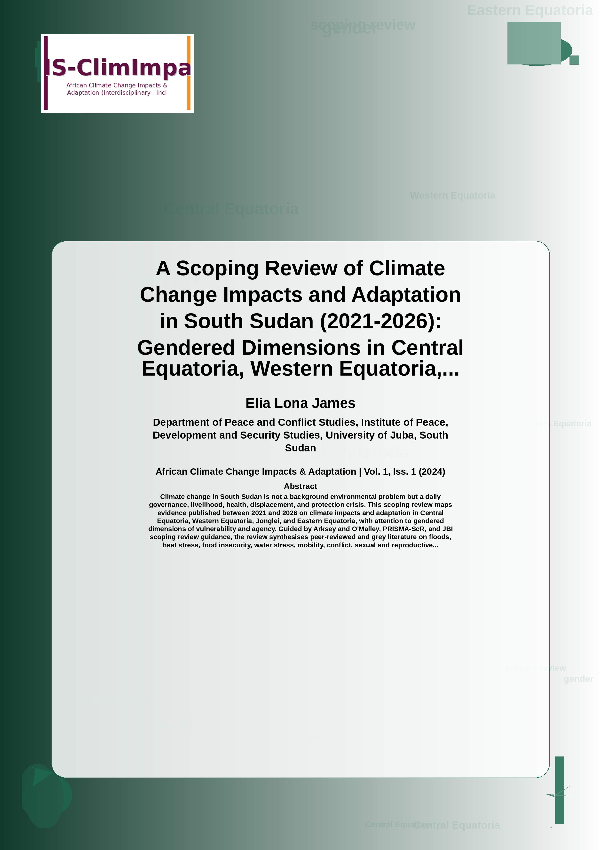 Cover image for: A Scoping Review of Climate Change Impacts and Adaptation in South Sudan (2021-2026): Gendered Dimensions in Central Equatoria, Western Equatoria, Jonglei, and Eastern Equatoria