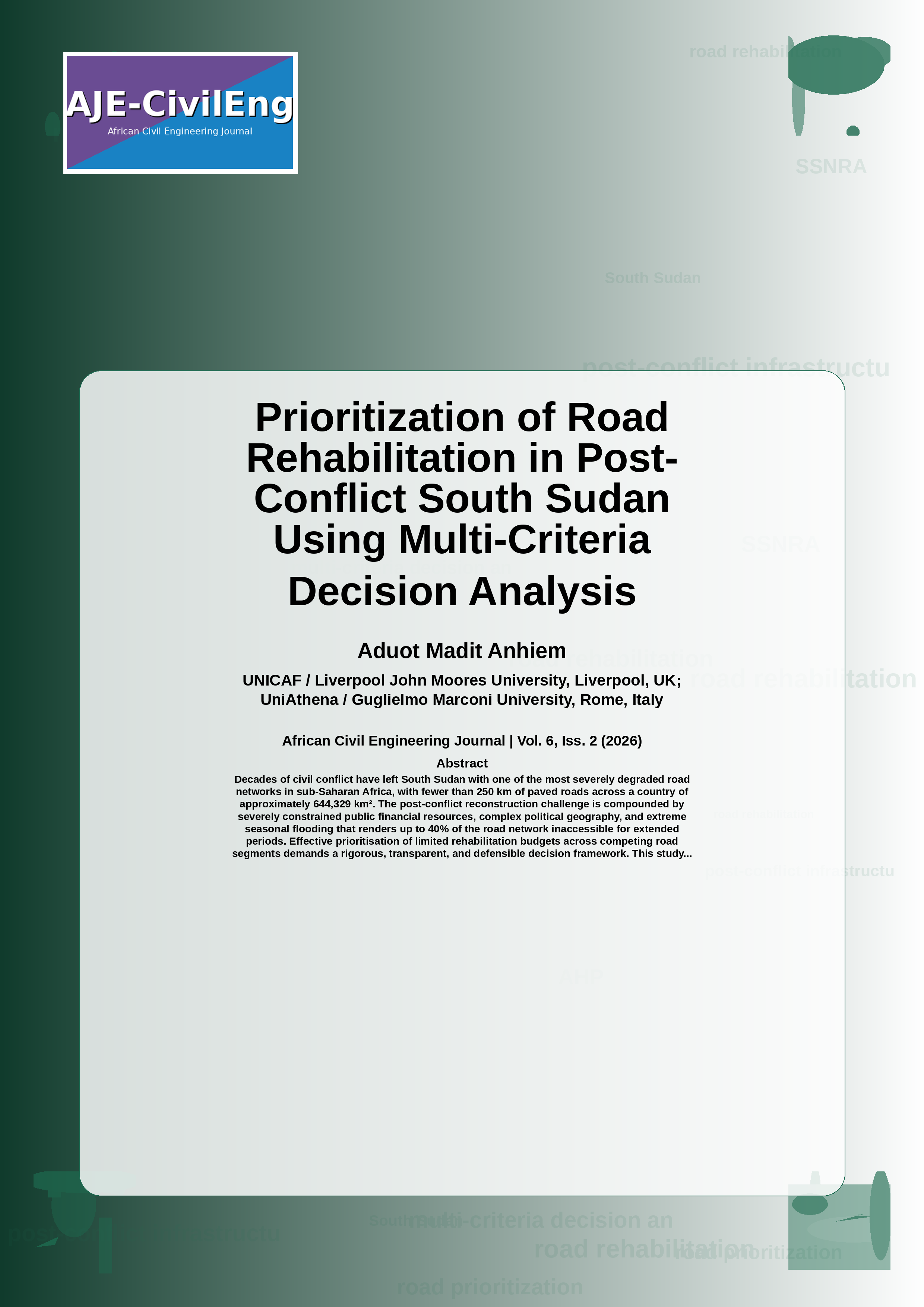 Cover image for: Prioritization of Road Rehabilitation in Post-Conflict South Sudan Using Multi-Criteria Decision Analysis