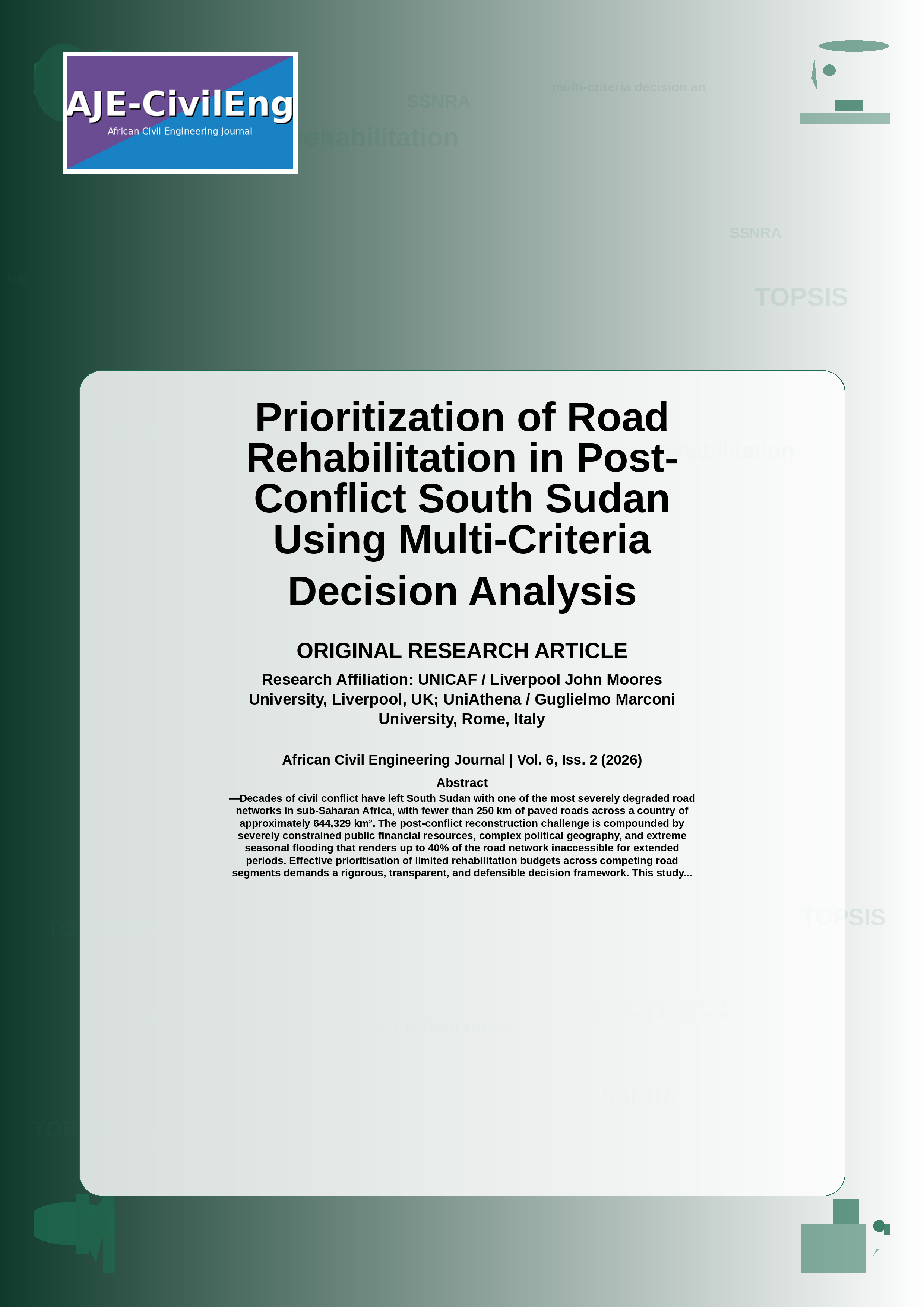 Cover image for: Prioritization of Road Rehabilitation in Post-Conflict South Sudan Using Multi-Criteria Decision Analysis