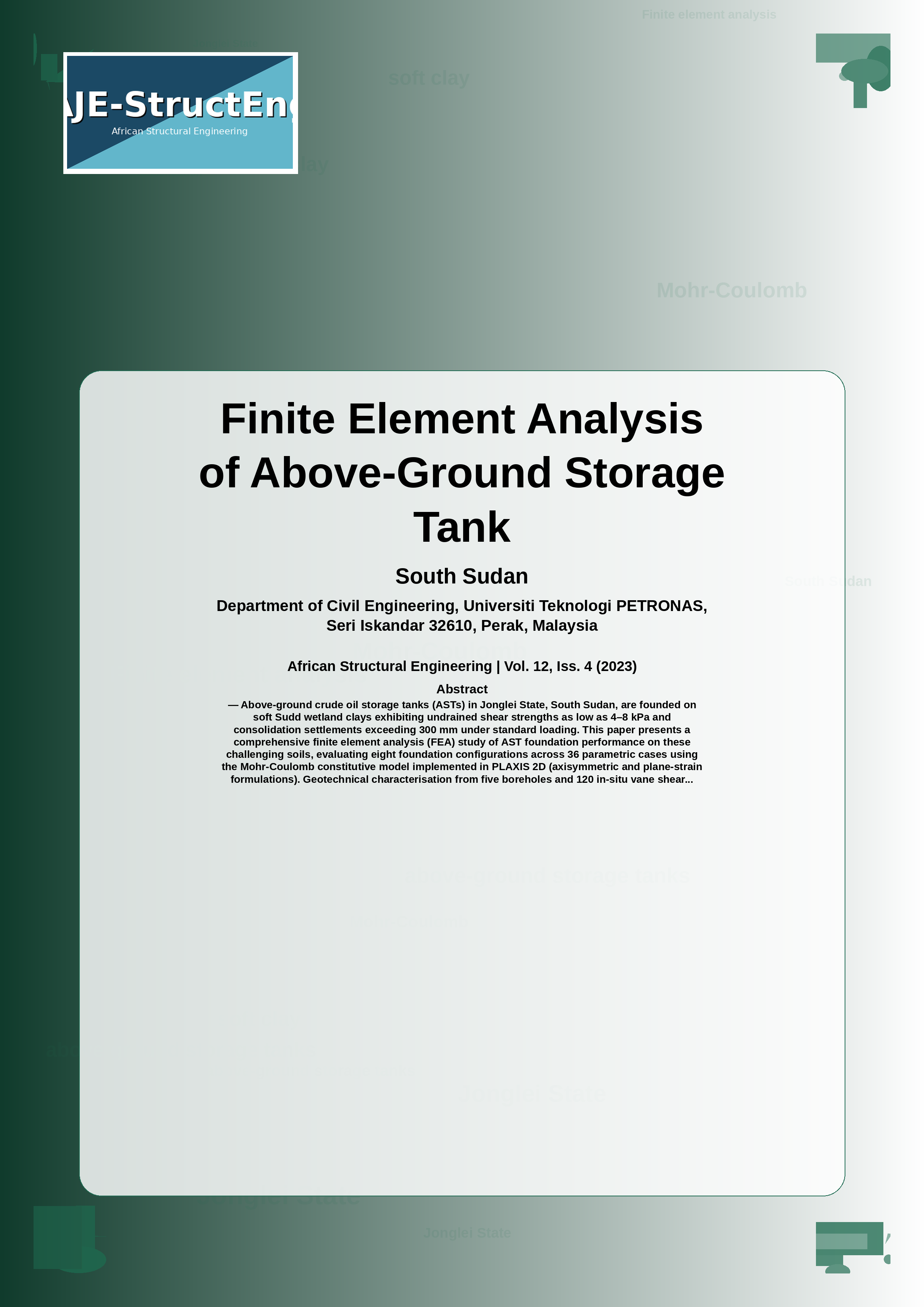 Cover image for: Finite Element Analysis of Above-Ground Storage TankFoundations on Soft Swamp Soils in Jonglei StateSouth Sudan