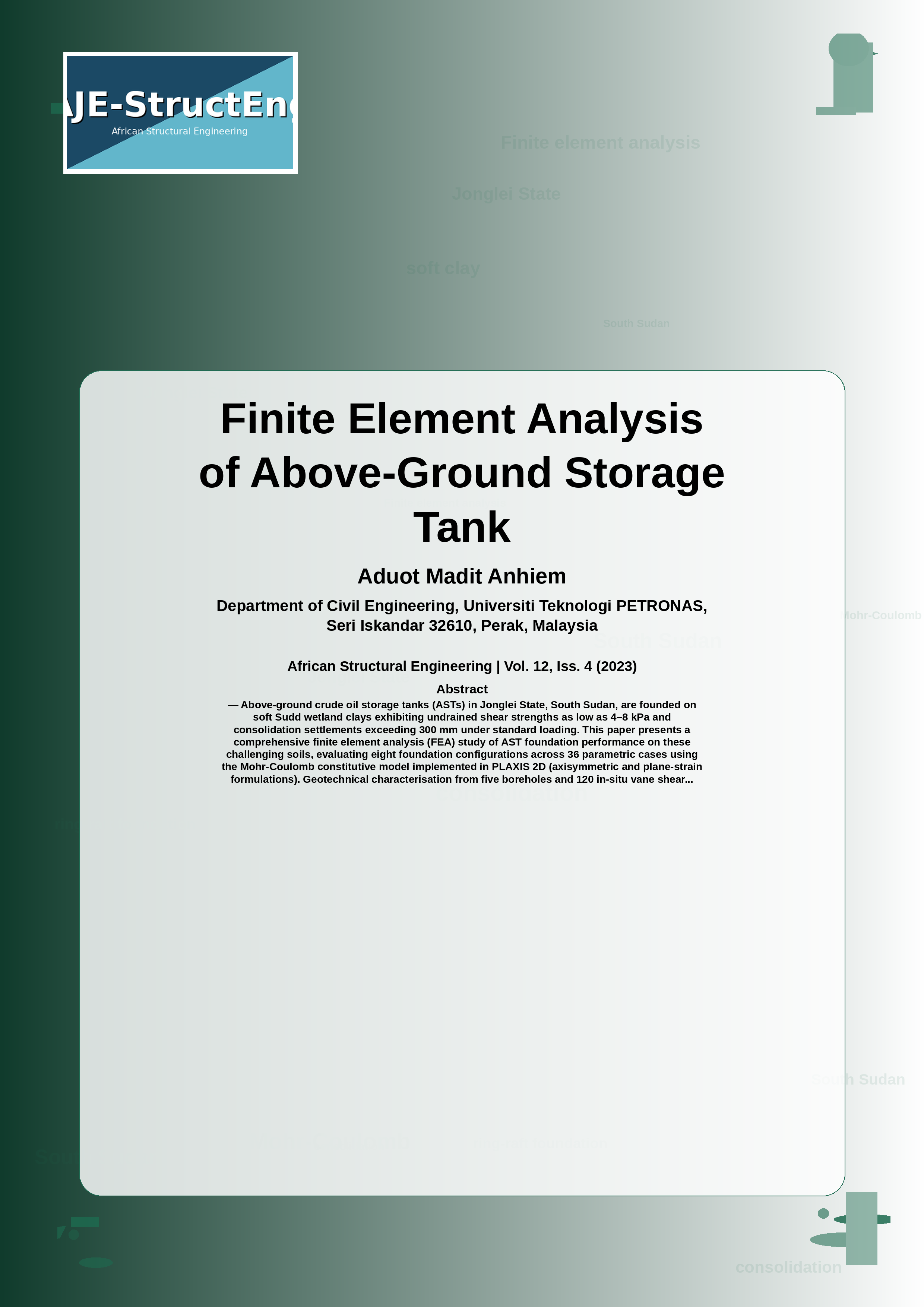 Cover image for: Finite Element Analysis of Above-Ground Storage TankFoundations on Soft Swamp Soils in Jonglei StateSouth Sudan