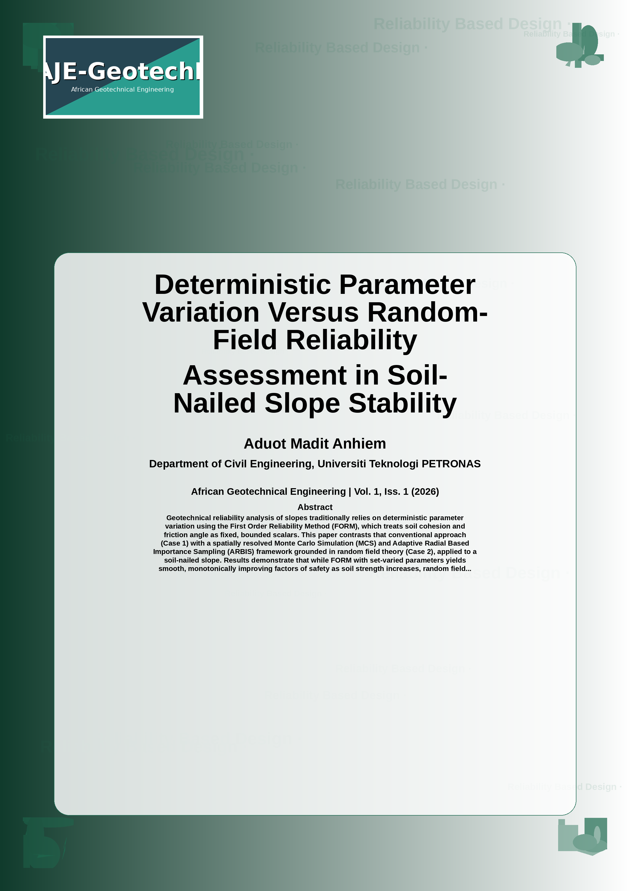 Cover image for: Deterministic Parameter Variation Versus Random-Field Reliability Assessment in Soil-Nailed Slope Stability
