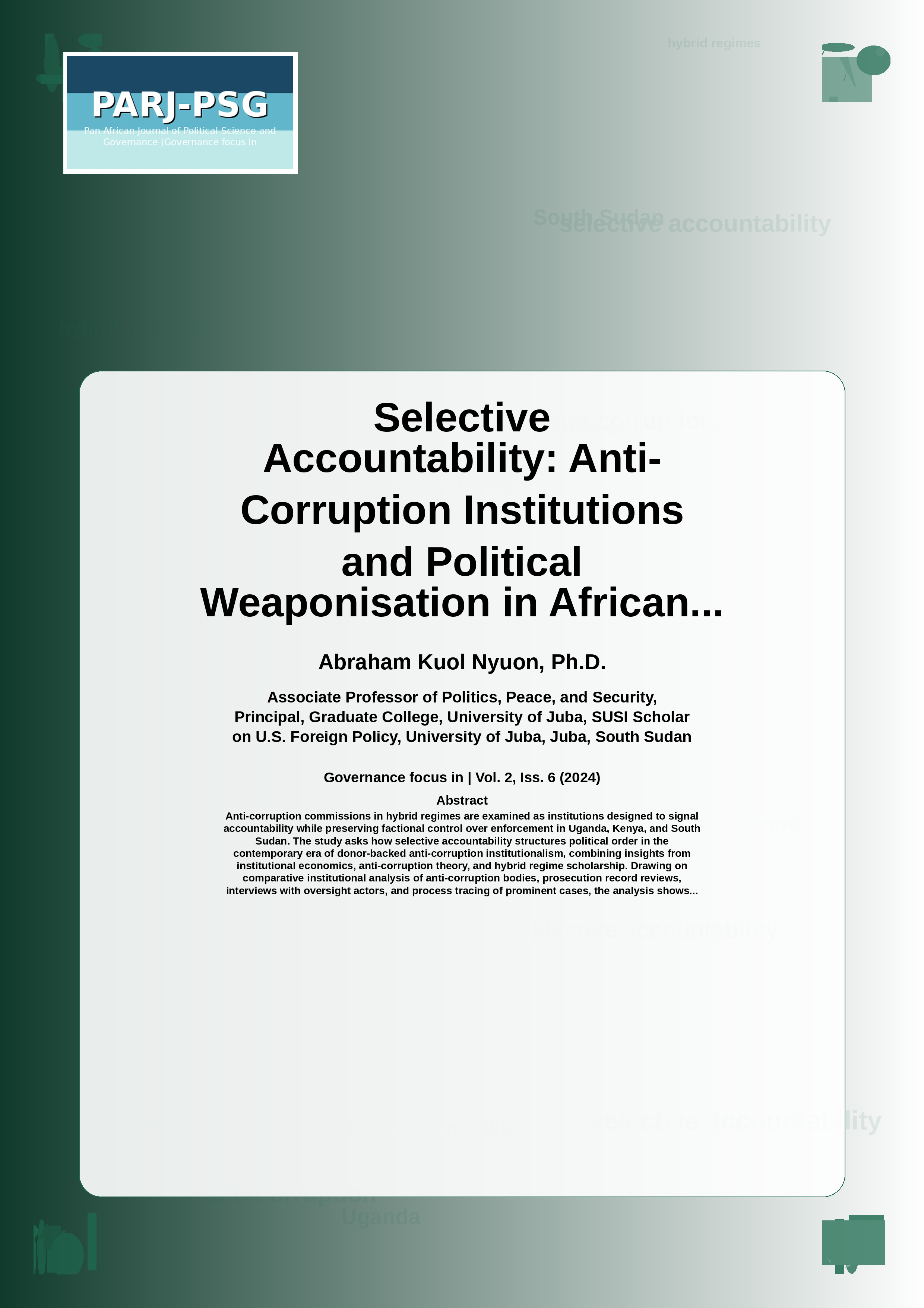 Cover image for: Selective Accountability: Anti-Corruption Institutions and Political Weaponisation in African Hybrid Regimes