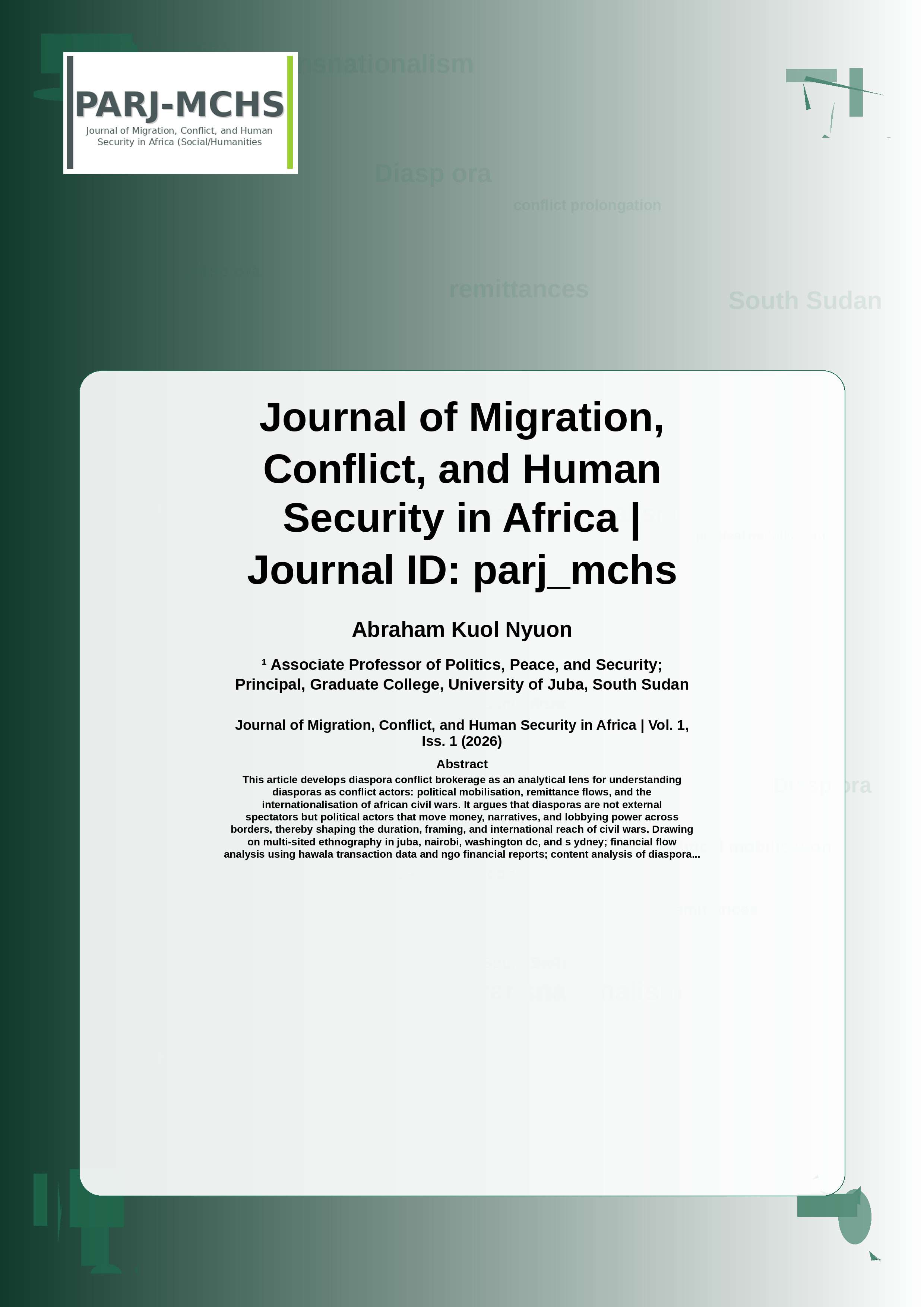 Cover image for: Diasporas as Conflict Actors: Remittances, Lobbying, and the Internationalization of Civil War in South Sudan