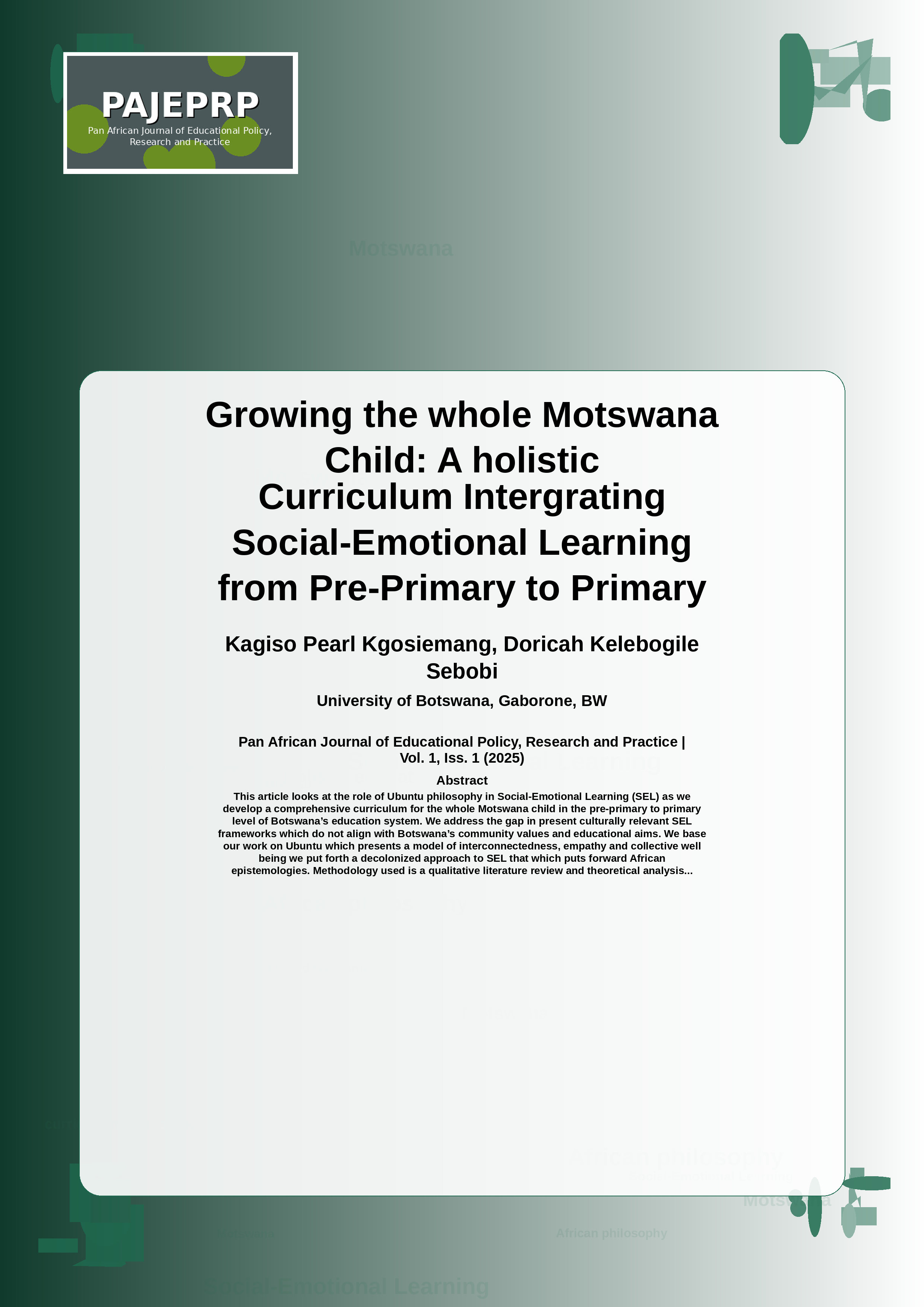 Cover image for: Growing the whole Motswana Child: A holistic Curriculum Intergrating Social-Emotional Learning from Pre-Primary to Primary