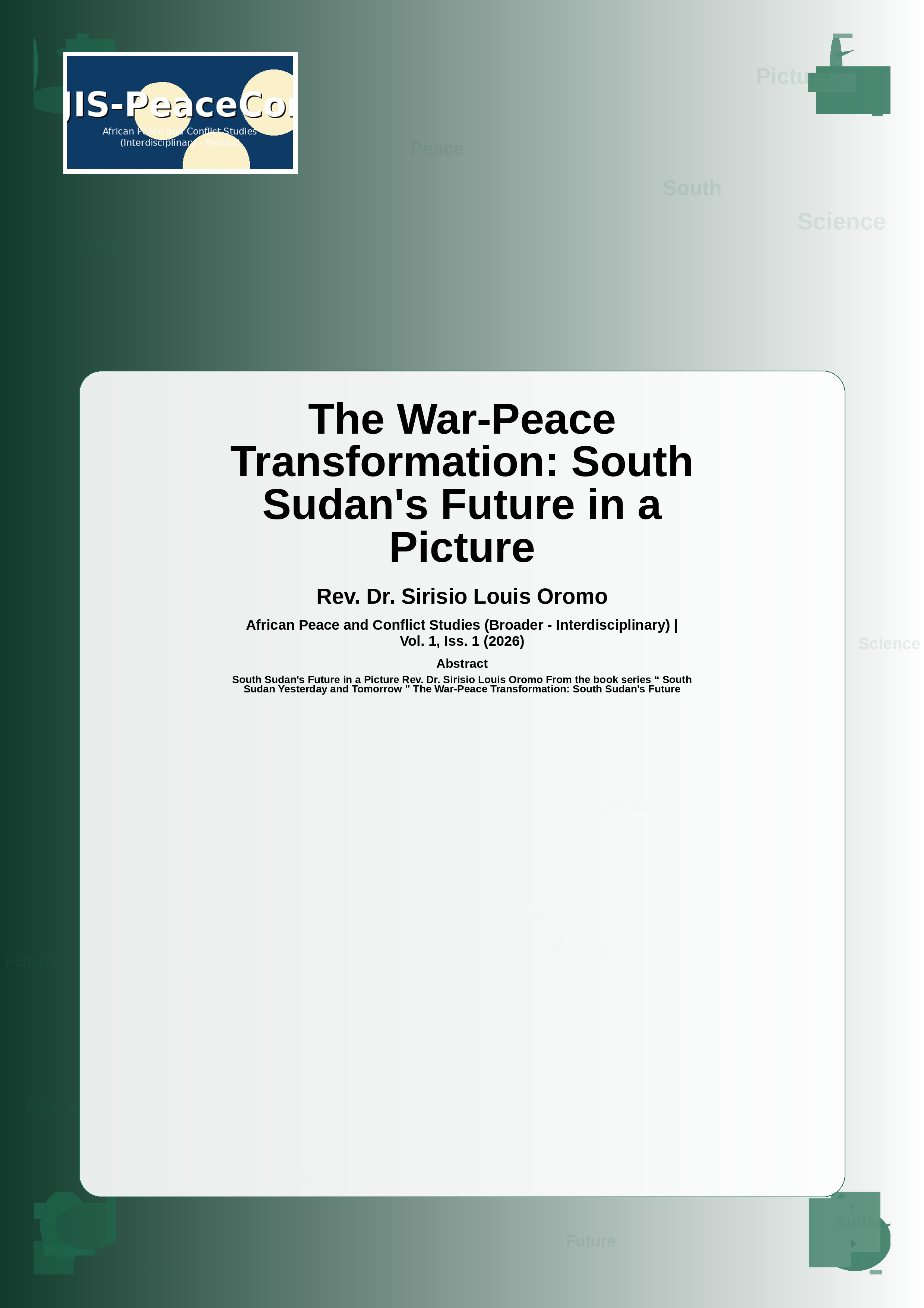 Cover image for: The War-Peace Transformation: South Sudan's Future in a Picture