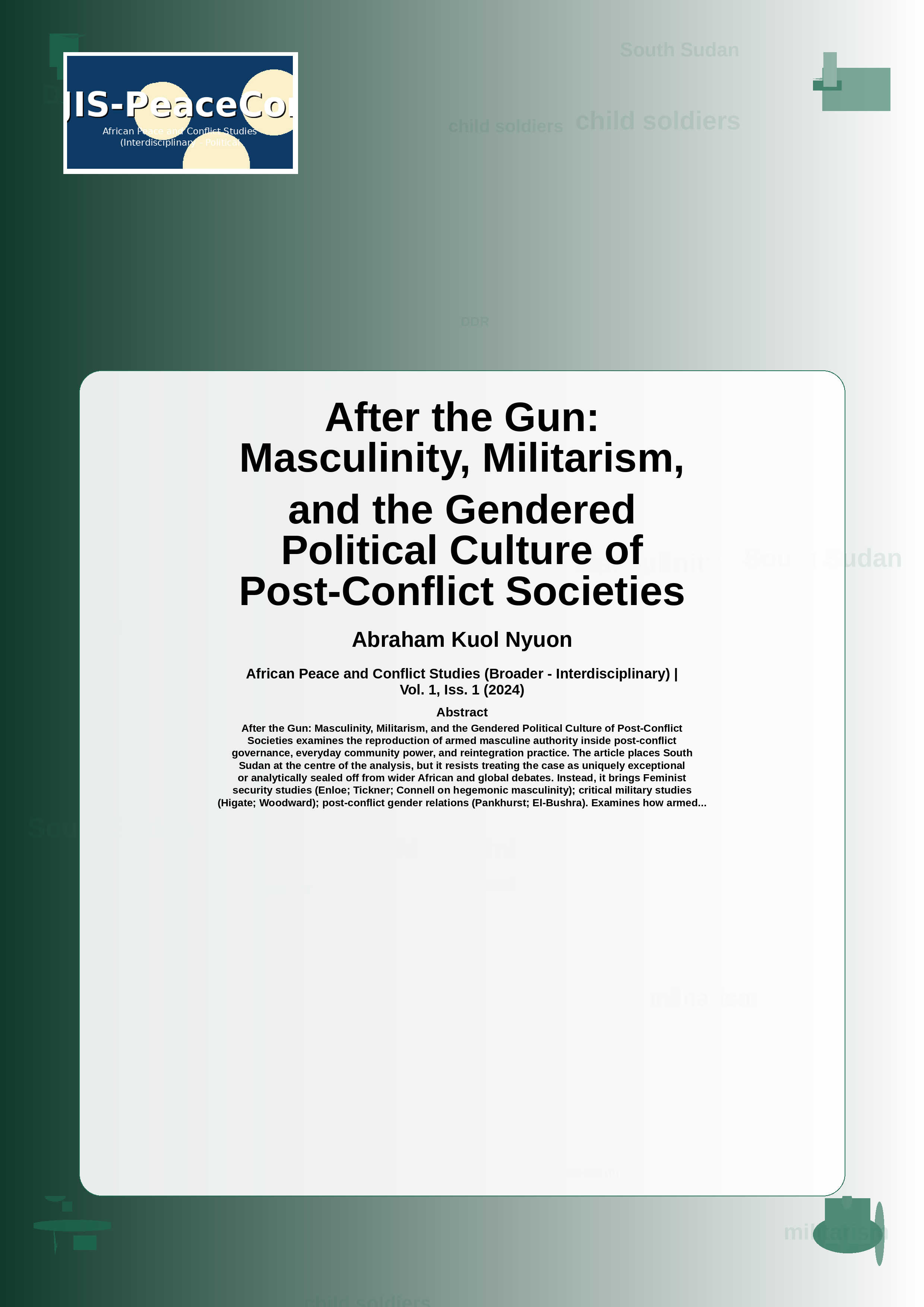 Cover image for: After the Gun: Masculinity, Militarism, and the Gendered Political Culture of Post-Conflict Societies