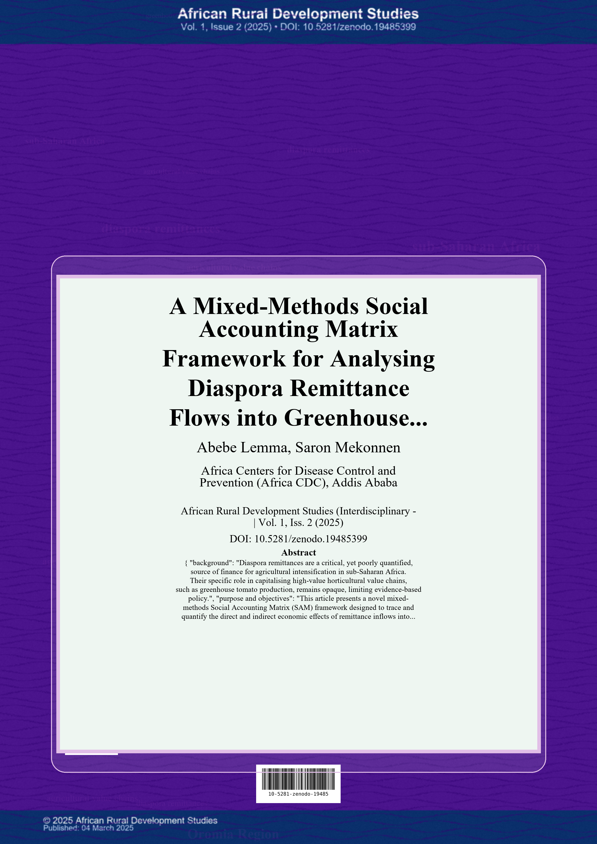 Cover image for: A Mixed-Methods Social Accounting Matrix Framework for Analysing Diaspora Remittance Flows into Greenhouse Tomato Value Chains in Oromia