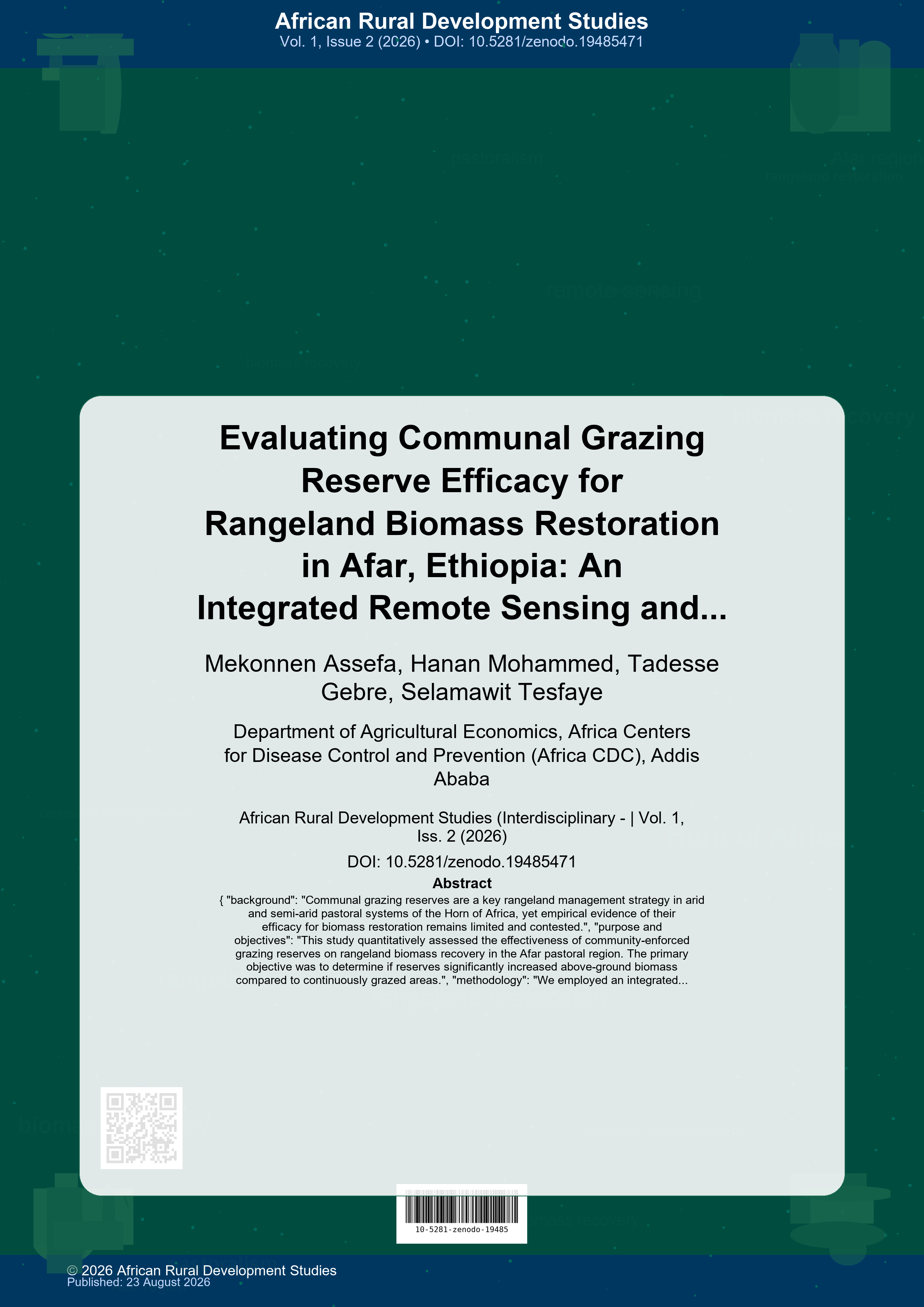 Cover image for: Evaluating Communal Grazing Reserve Efficacy for Rangeland Biomass Restoration in Afar, Ethiopia: An Integrated Remote Sensing and Field Assessment