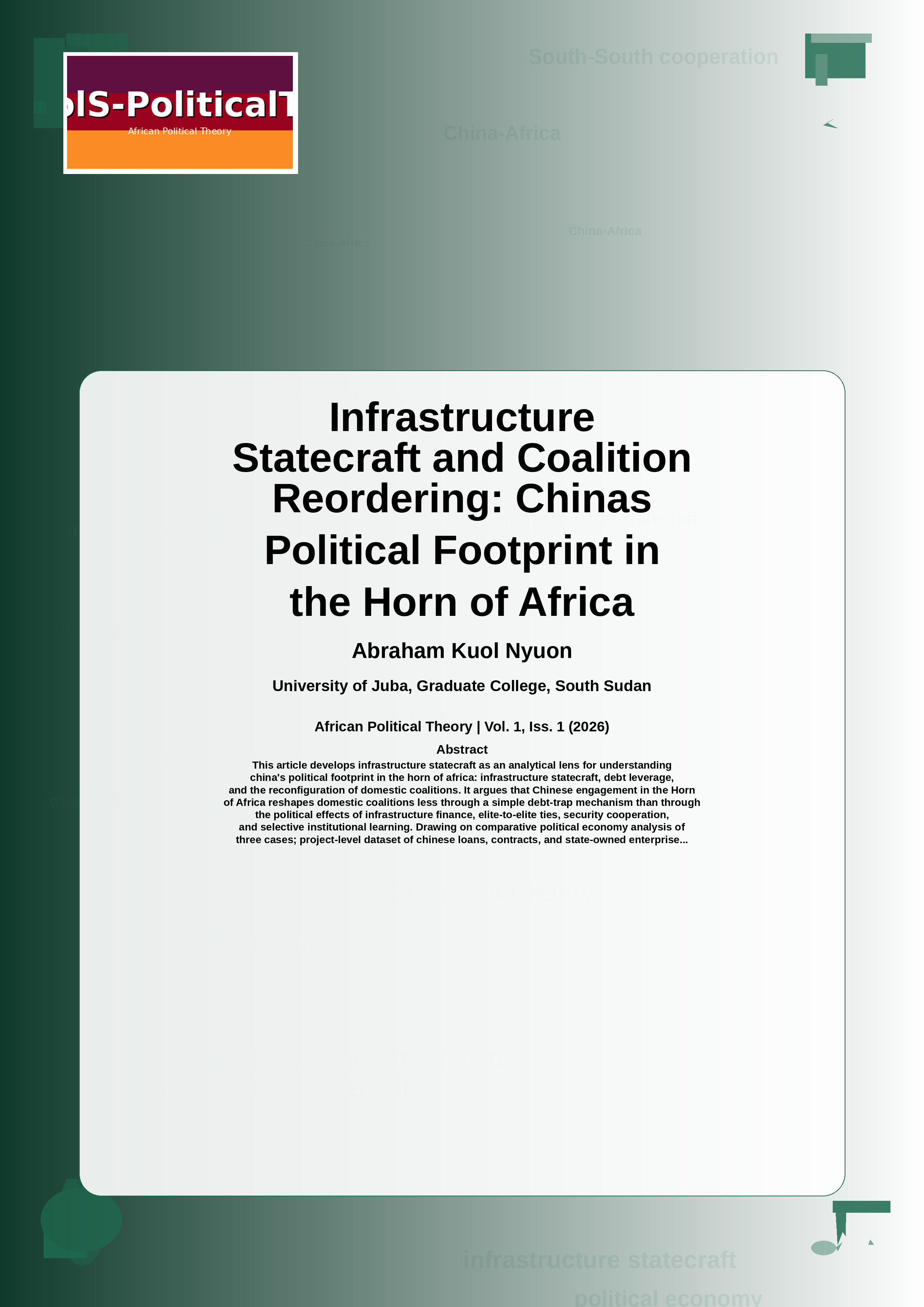 Cover image for: Infrastructure Statecraft and Coalition Reordering: Chinas Political Footprint in the Horn of Africa