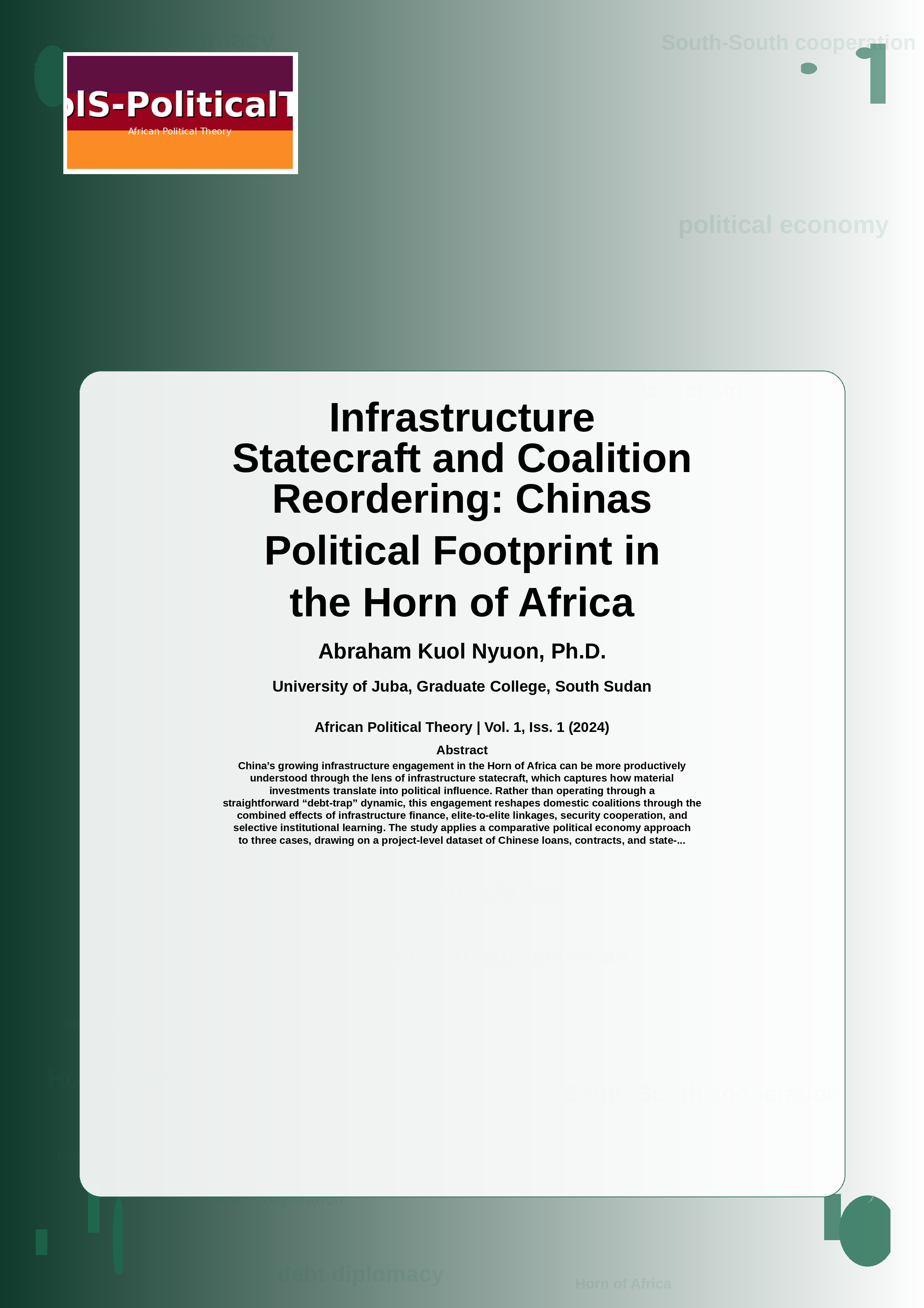 Cover image for: Infrastructure Statecraft and Coalition Reordering: Chinas Political Footprint in the Horn of Africa