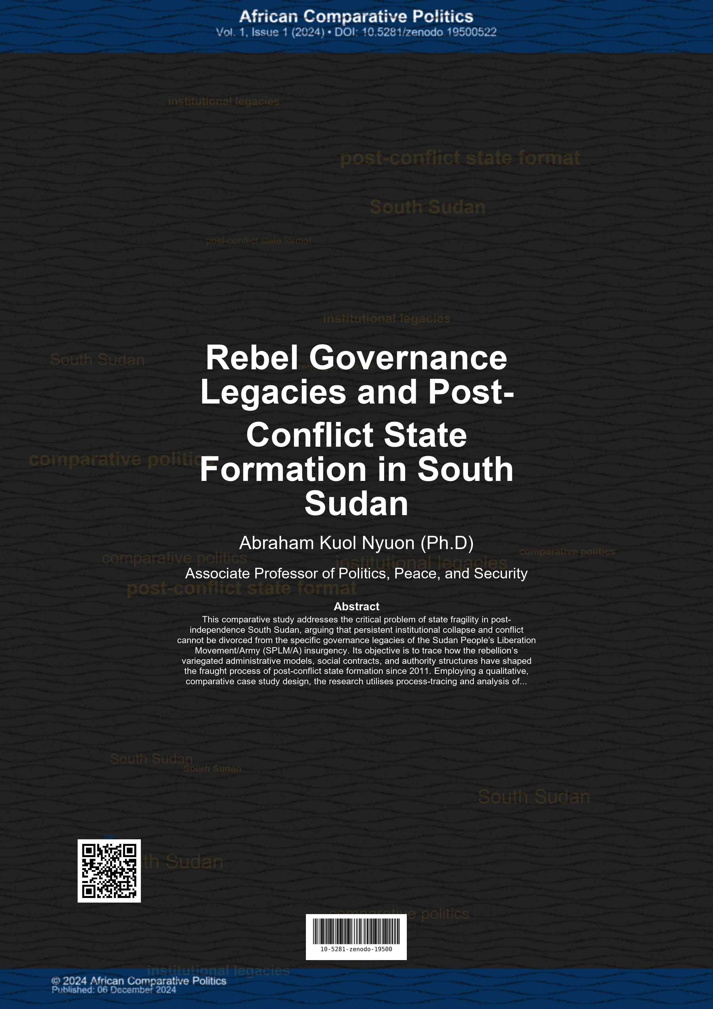 Cover image for: Rebel Governance Legacies and Post-Conflict State Formation in South Sudan