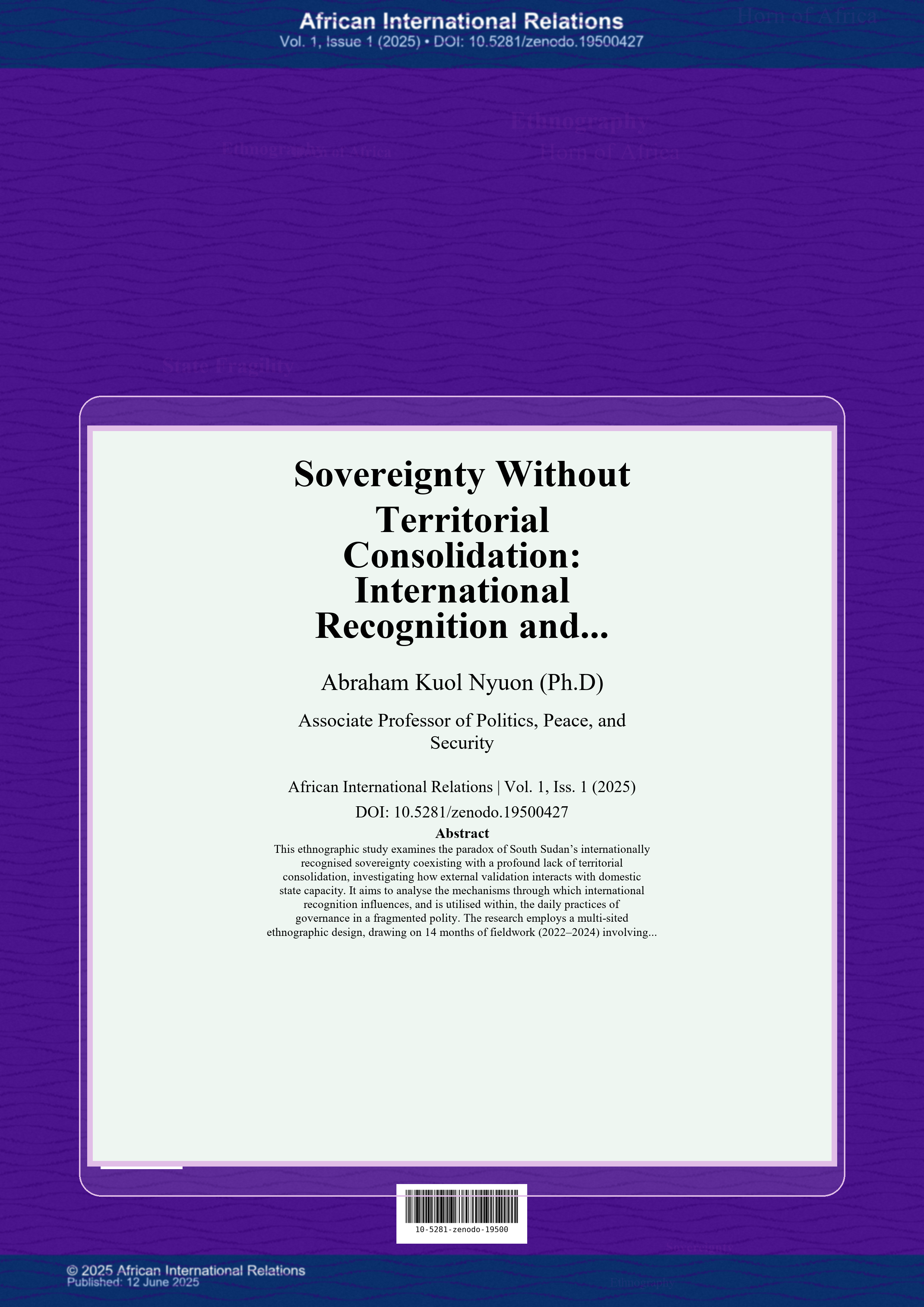 Cover image for: Sovereignty Without Territorial Consolidation: International Recognition and Domestic State Capacity in South Sudan