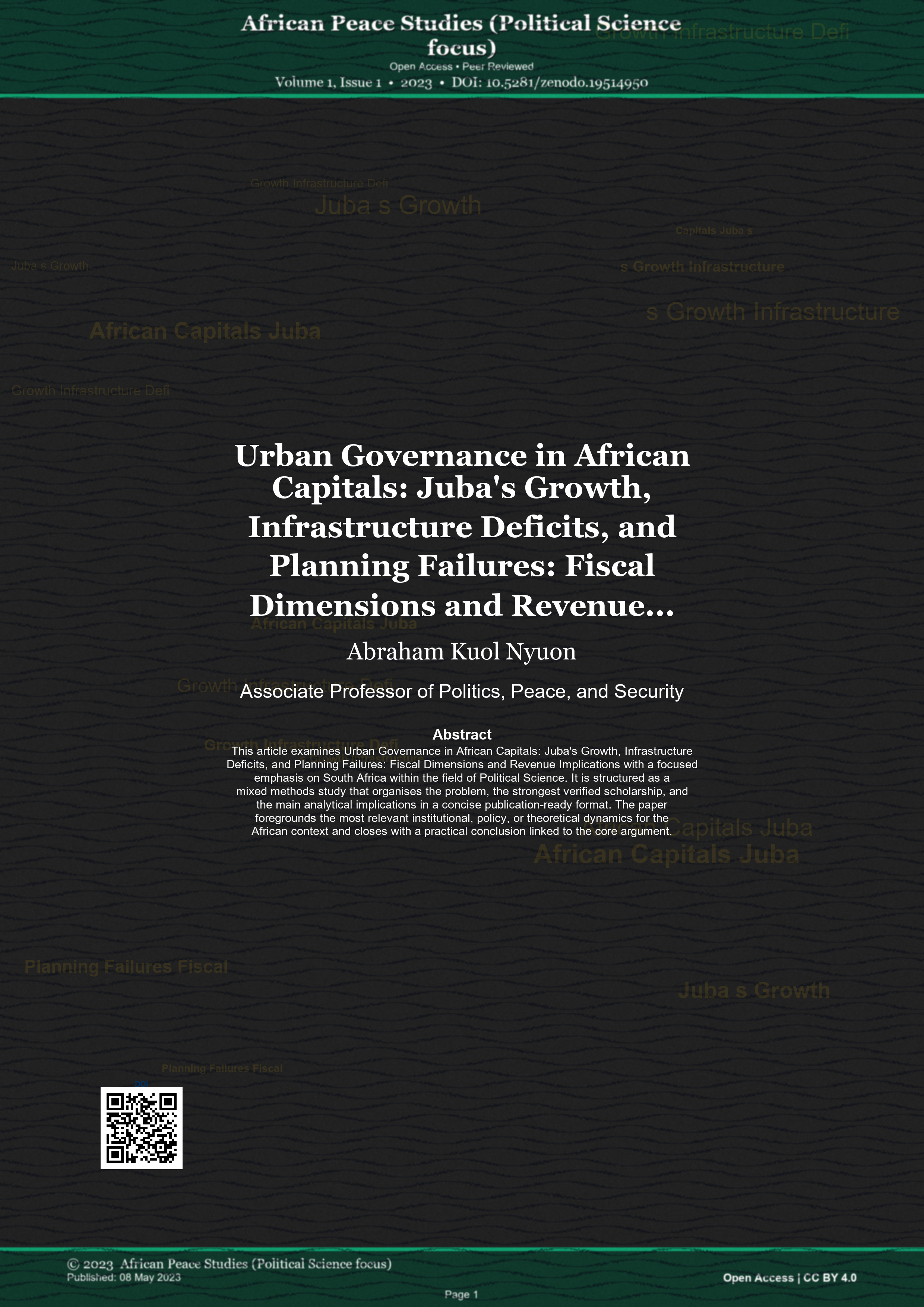 Cover image for: Urban Governance in African Capitals: Juba's Growth, Infrastructure Deficits, and Planning Failures: Fiscal Dimensions and Revenue Implications