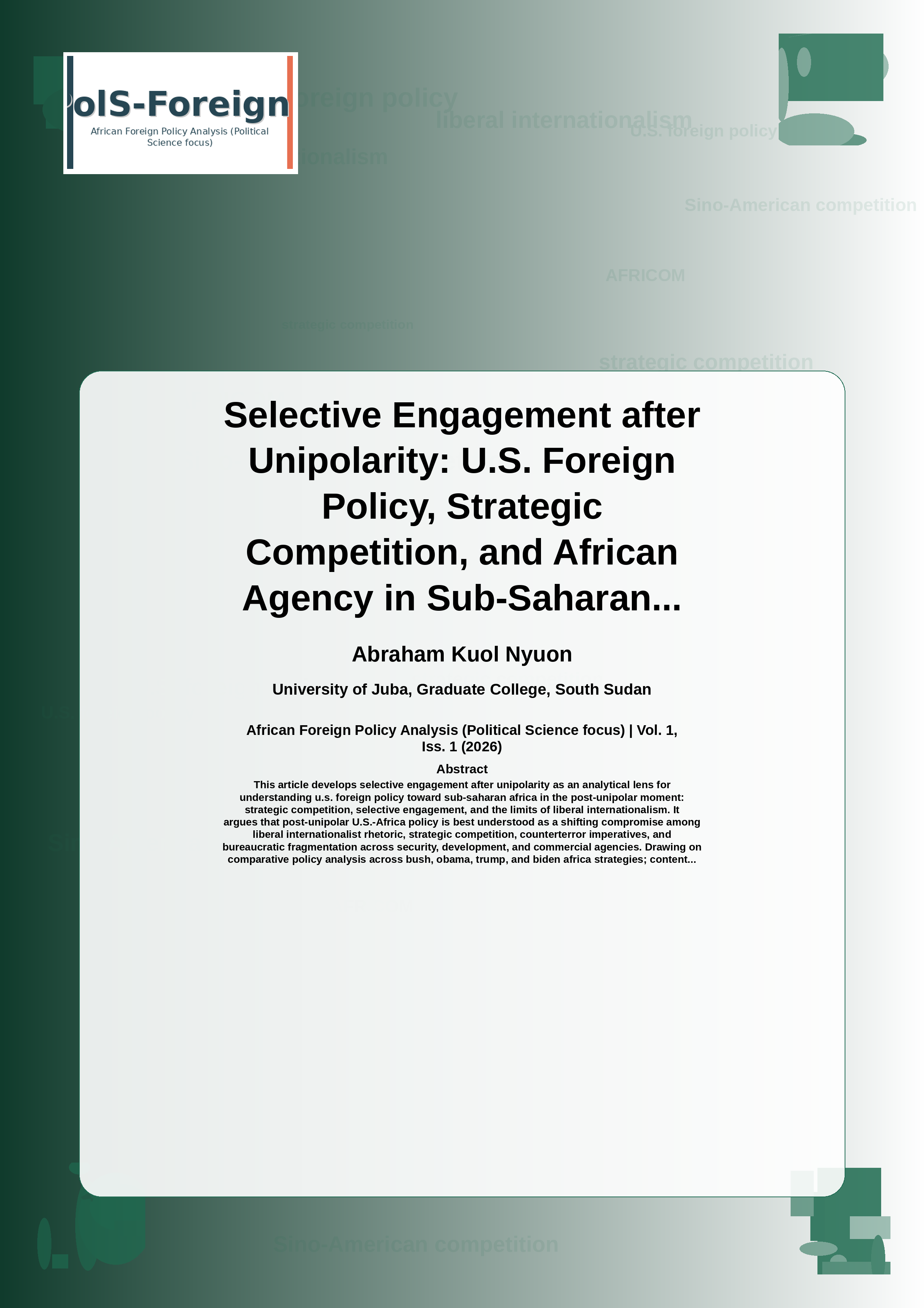 Cover image for: Selective Engagement after Unipolarity: U.S. Foreign Policy, Strategic Competition, and African Agency in Sub-Saharan Africa