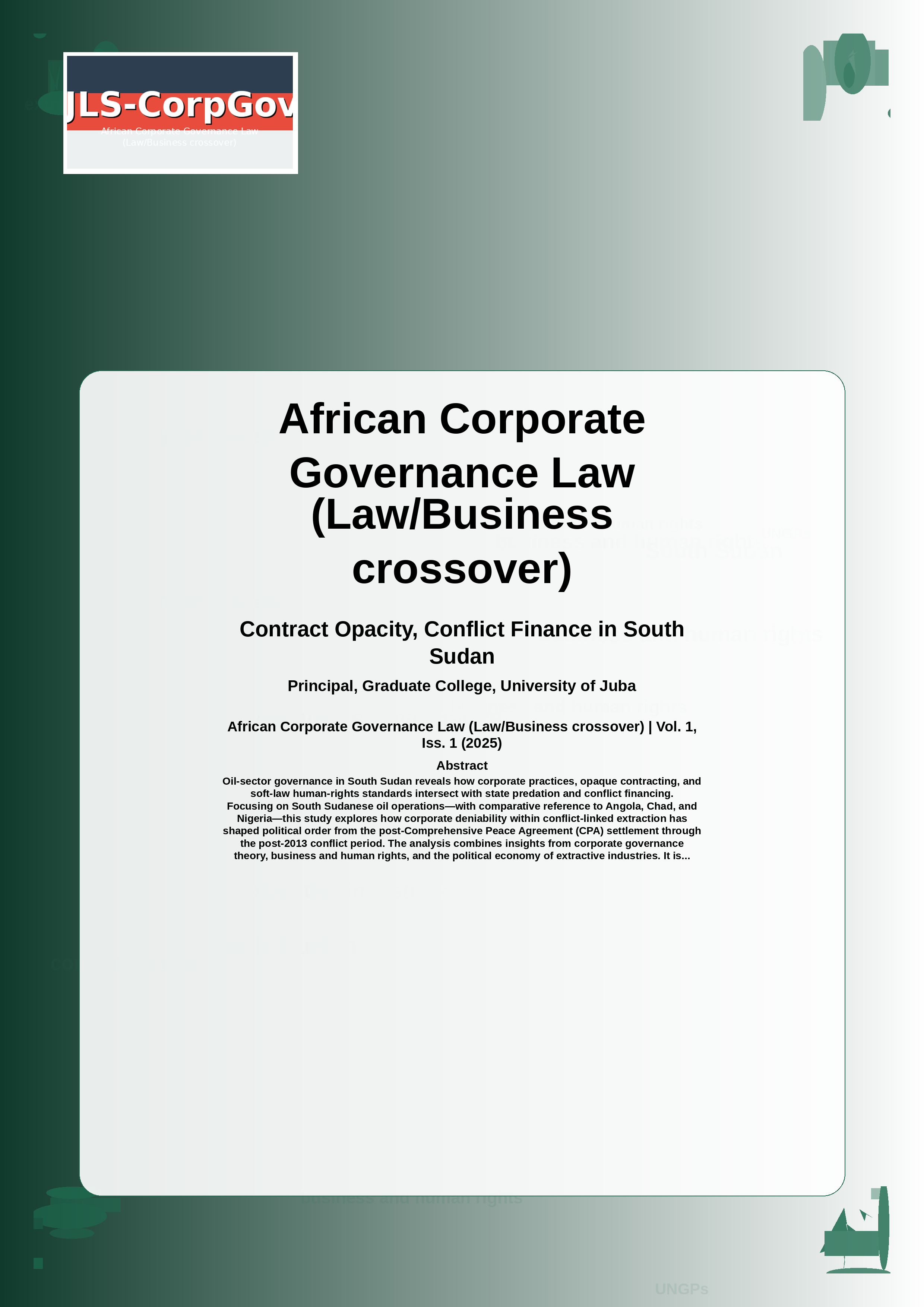Cover image for: Corporate Deniability in a War Economy: Oil Majors, Contract Opacity, and Conflict Finance in South Sudan