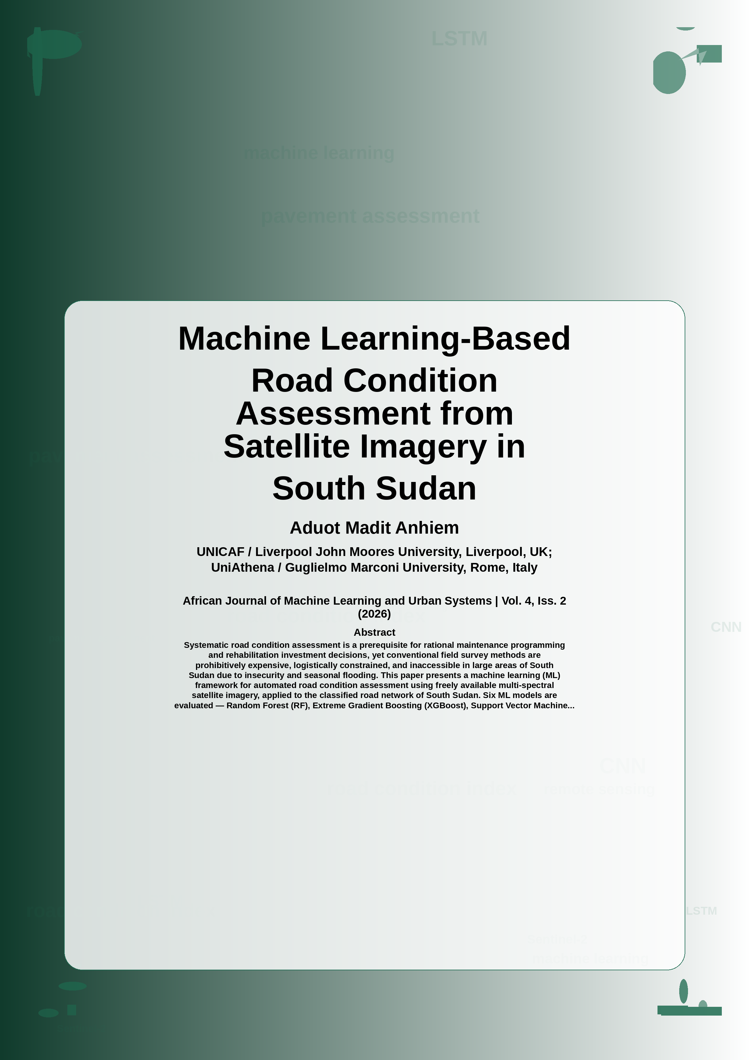Cover image for: Machine Learning-Based Road Condition Assessment from Satellite Imagery in South Sudan